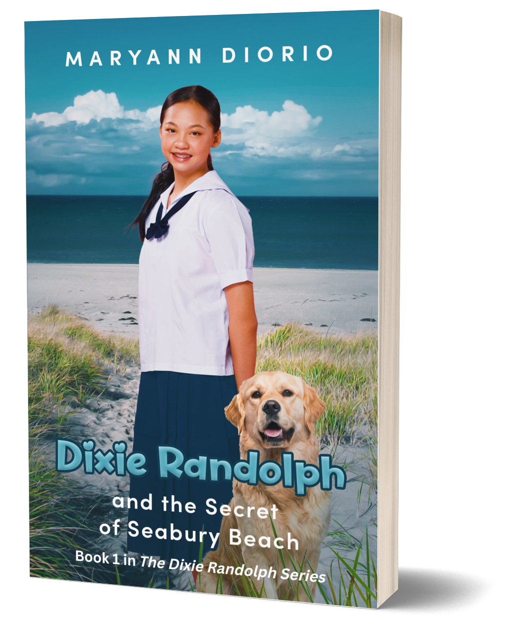 DIXIE RANDOLPH AND THE SECRET OF SEABURY BEACH (MIDDLE-GRADE NOVEL) (PAPERBACK)